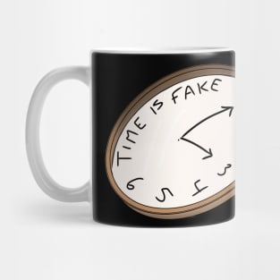 Time is fake Mug